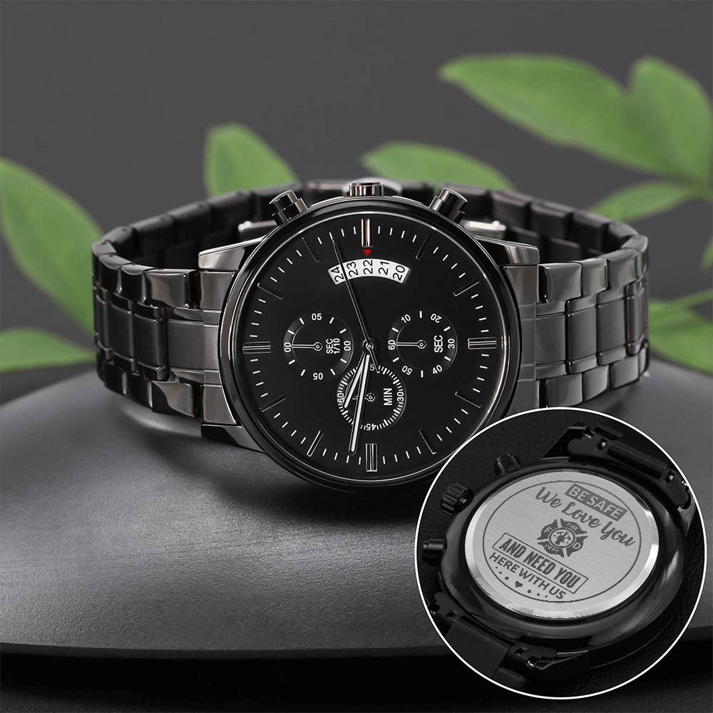 To My Firefighter Husband Need You Here With Us (Charcoal Black) – Men's Watch